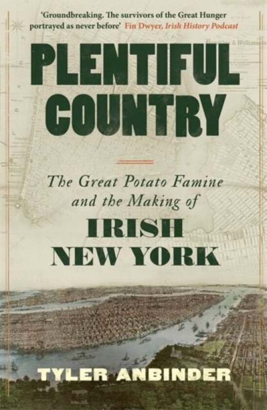 Plentiful Country av Tyler Anbinder