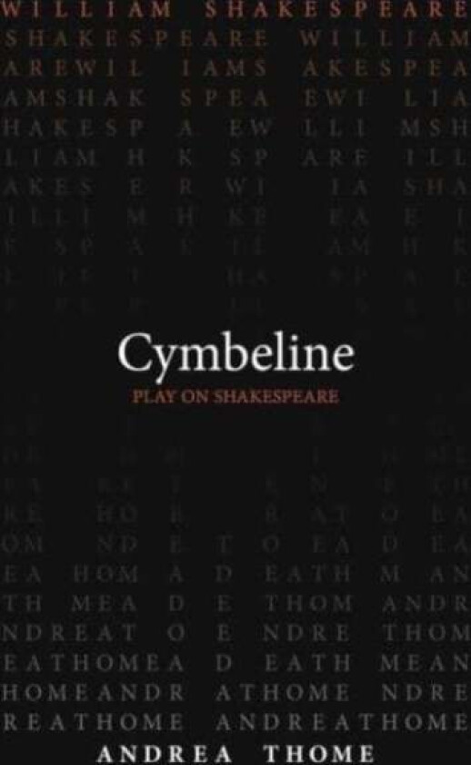 Cymbeline av William Shakespeare, Andrea Thome