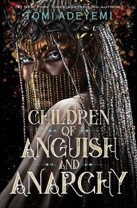 Children of Anguish and Anarchy av Tomi Adeyemi