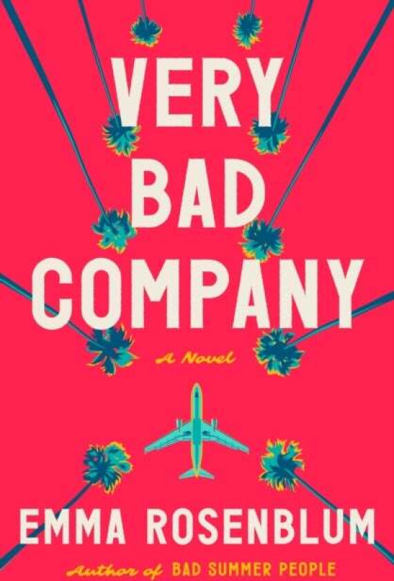 Very Bad Company av Emma Rosenblum