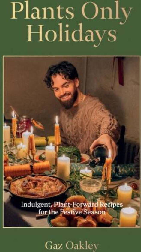 Plants Only Holidays av Gaz Oakley