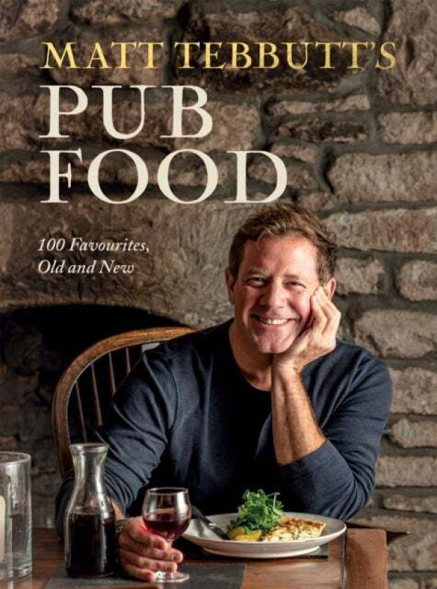 Matt Tebbutt's Pub Food av Matt Tebbutt