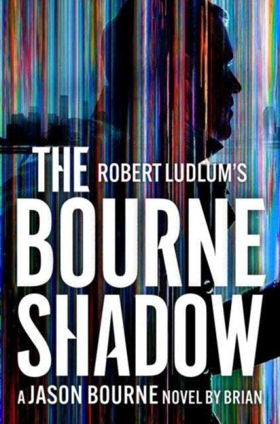 Robert Ludlum's¿ The Bourne Shadow av Brian Freeman