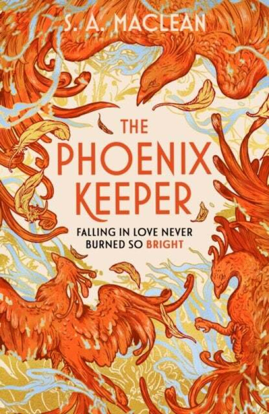 The Phoenix Keeper av S. A. MacLean