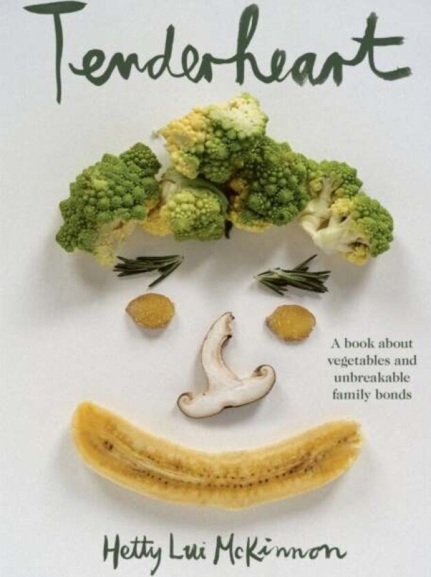 Tenderheart av Hetty Lui McKinnon