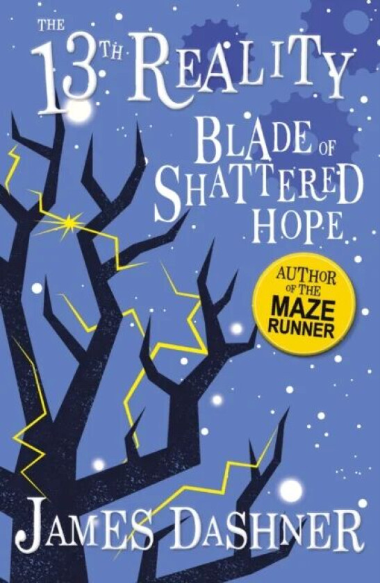 The Blade of Shattered Hope av James Dashner