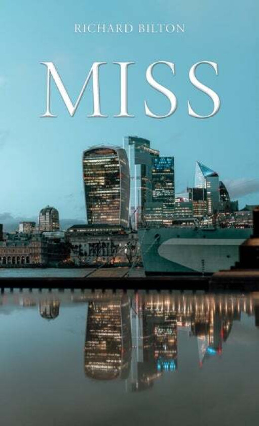 Miss av Richard Bilton