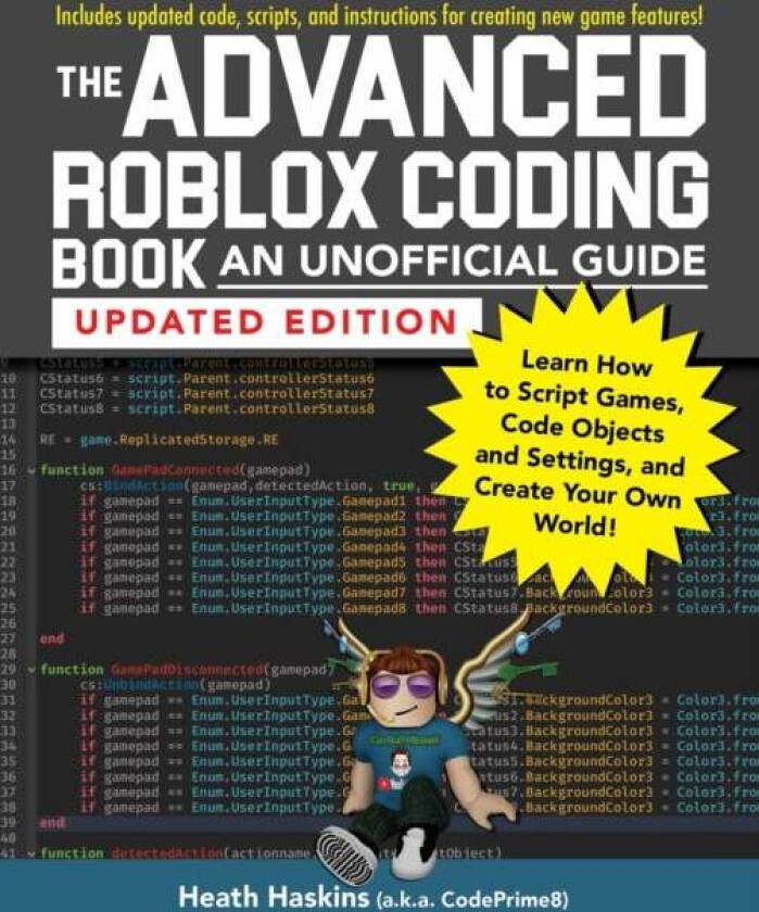The Advanced Roblox Coding Book: An Unofficial Guide, Updated Edition av Heath Haskins