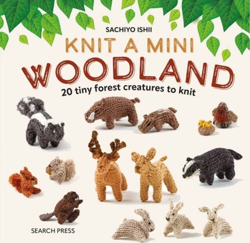 Knit a Mini Woodland av Sachiyo Ishii