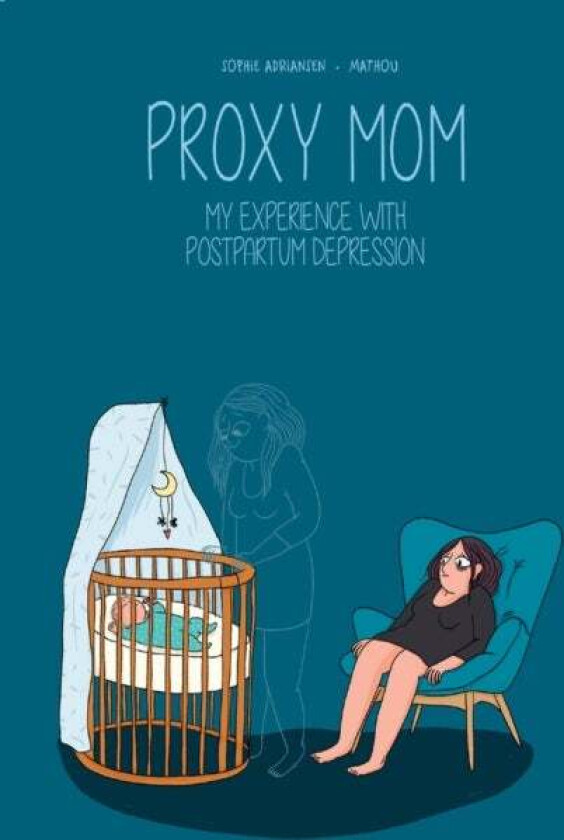 Proxy Mom av Sophie Adriansen