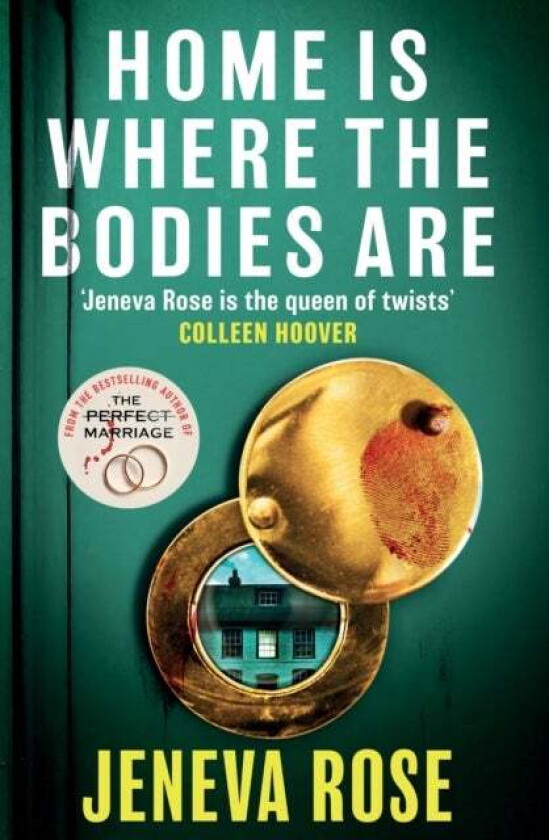 Home Is Where The Bodies Are av Jeneva Rose