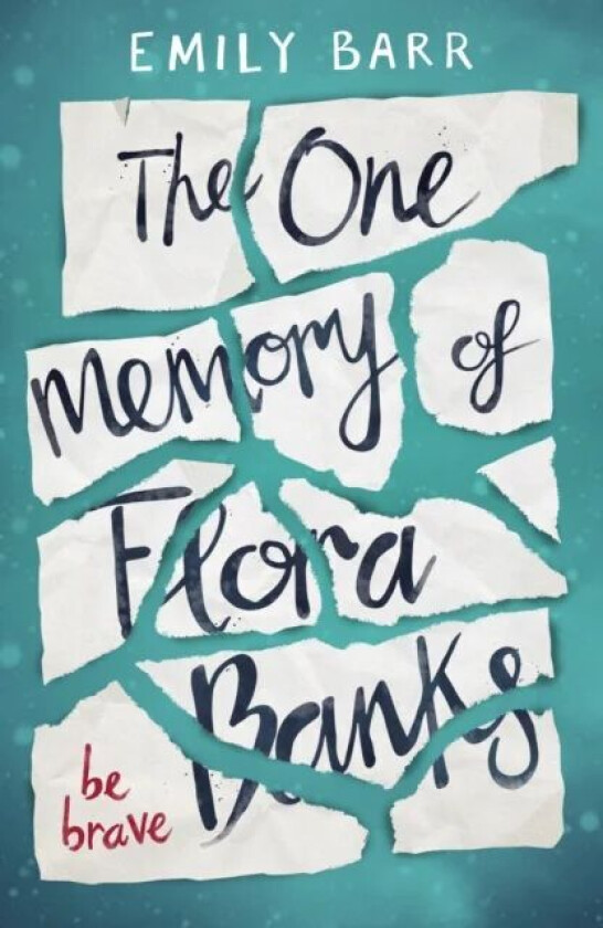 The one memory of Flora Banks av Emily Barr