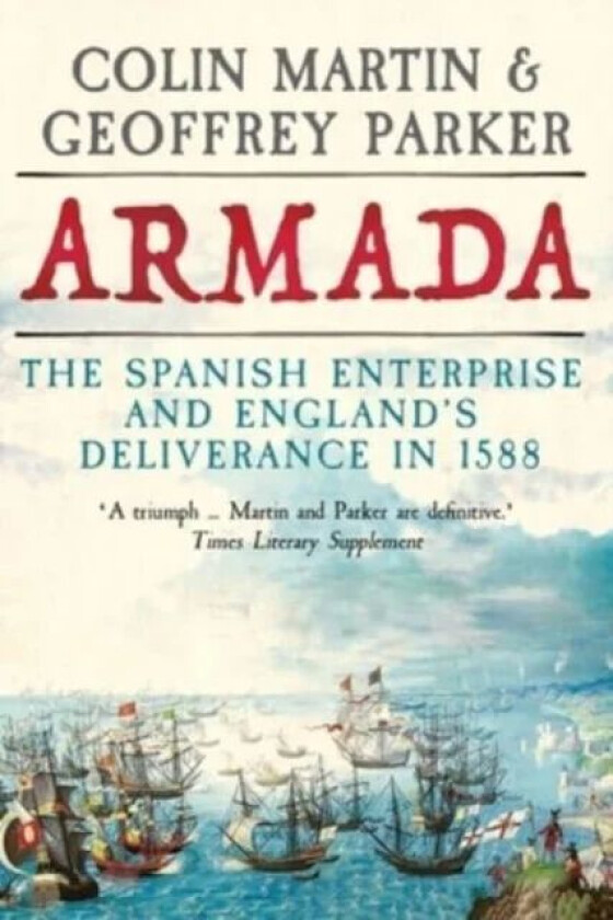 Armada av Colin Martin, Geoffrey Parker