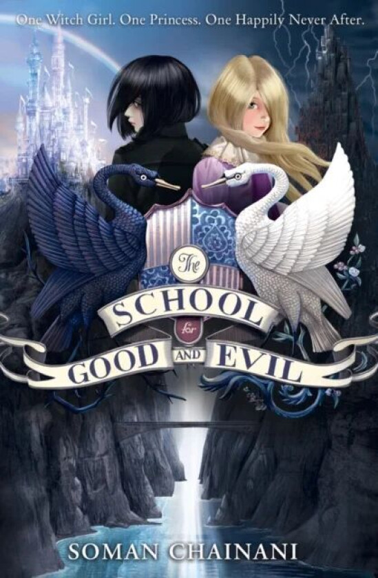 The School for Good and Evil av Soman Chainani