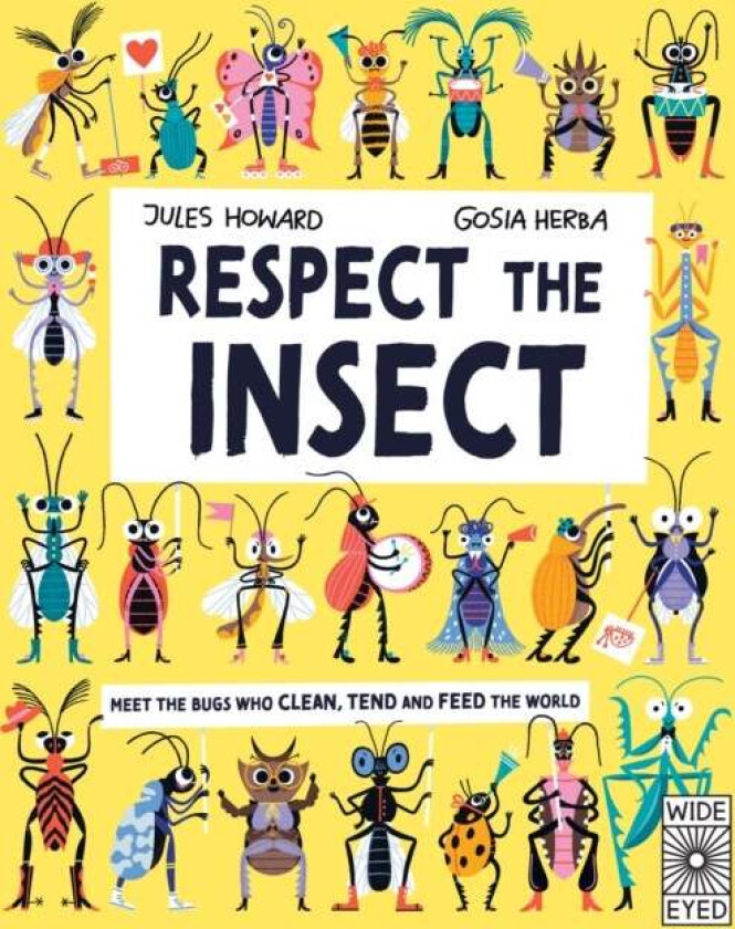 Respect the Insect av Jules Howard