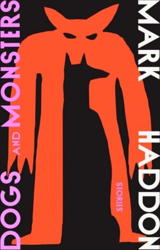 Dogs and Monsters av Mark Haddon