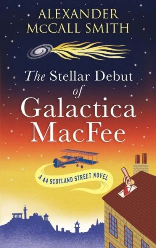 The Stellar Debut of Galactica MacFee av Alexander McCall Smith