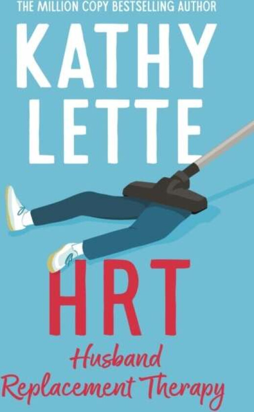 HRT: Husband Replacement Therapy av Kathy Lette
