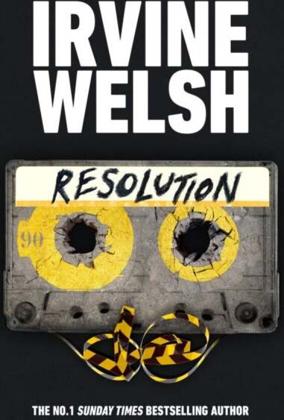 Resolution av Irvine Welsh