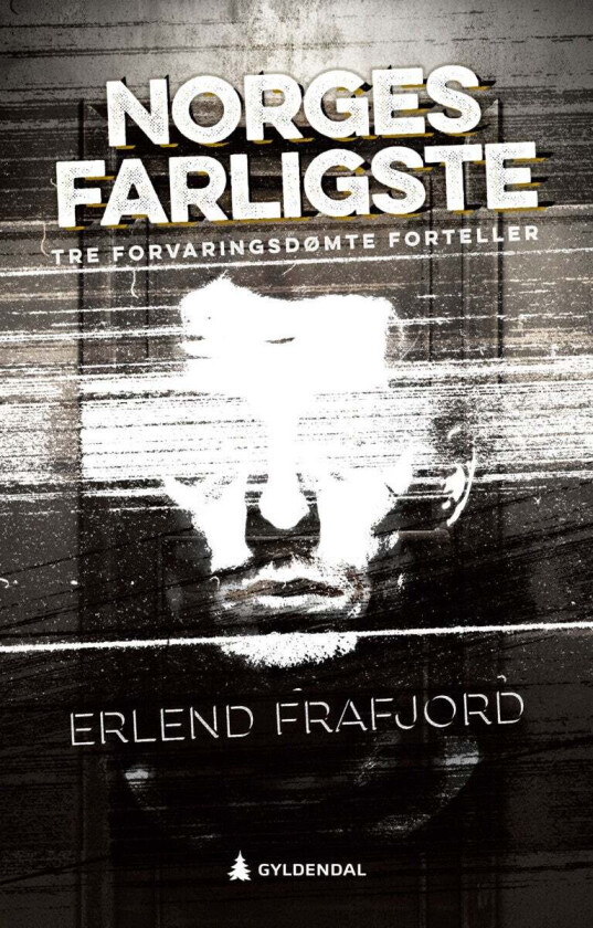 Norges farligste av Erlend Frafjord