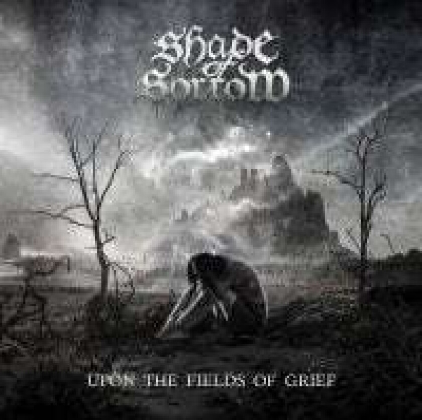 Shade Of Sorrow - Upon The Fields Of Grief