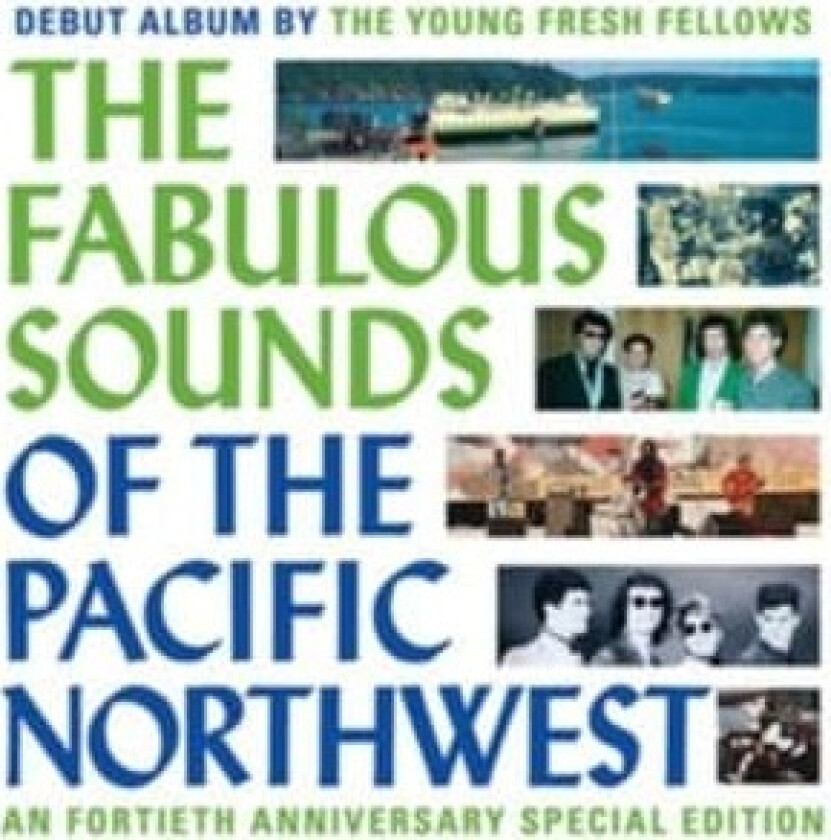 Young Fresh Fellows - The Fabulous Sounds Of The Pac