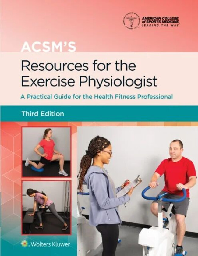 ACSM's Resources for the Exercise Physiologist av Benjamin Gordon, American College of Sports Medicine (ACSM)