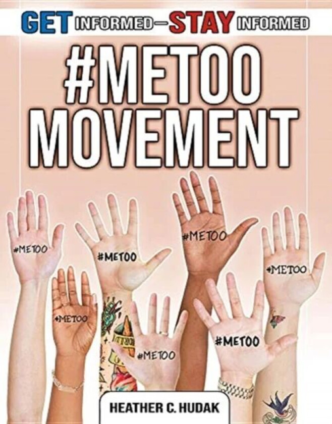 #MeToo Movement av Heather C. Hudak