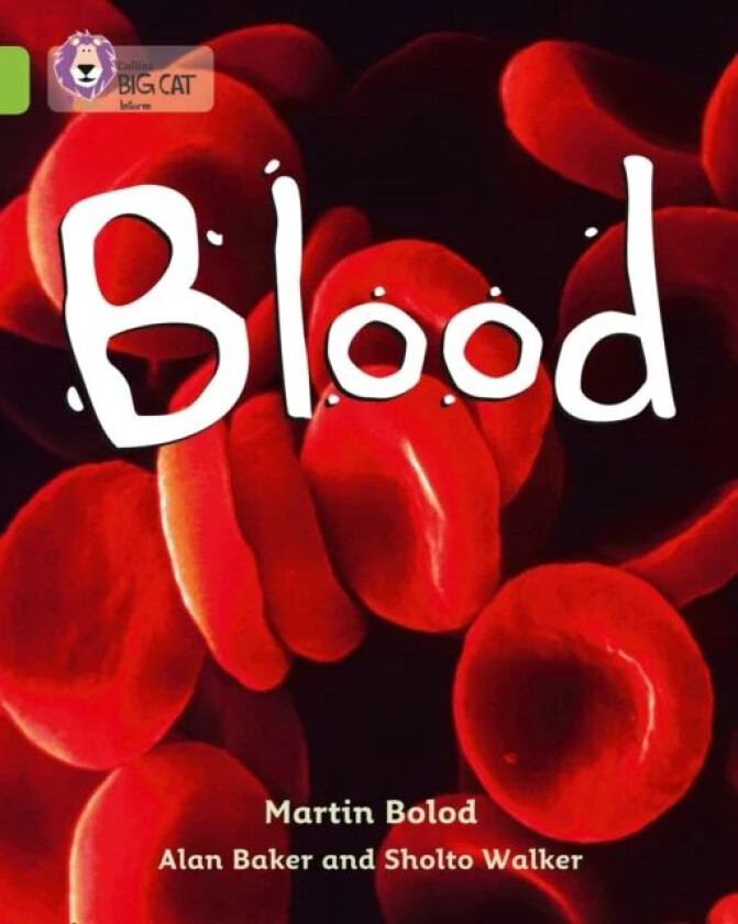 Blood av Martin Bolod, Alan Baker, Sholto Walker