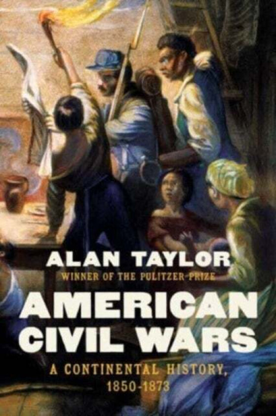 American Civil Wars av Alan (University of Virginia) Taylor