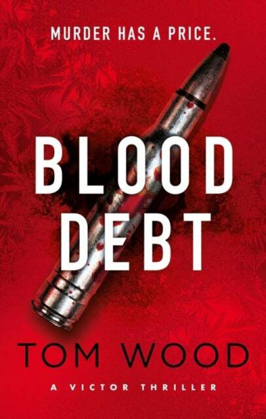 Blood Debt av Tom Wood