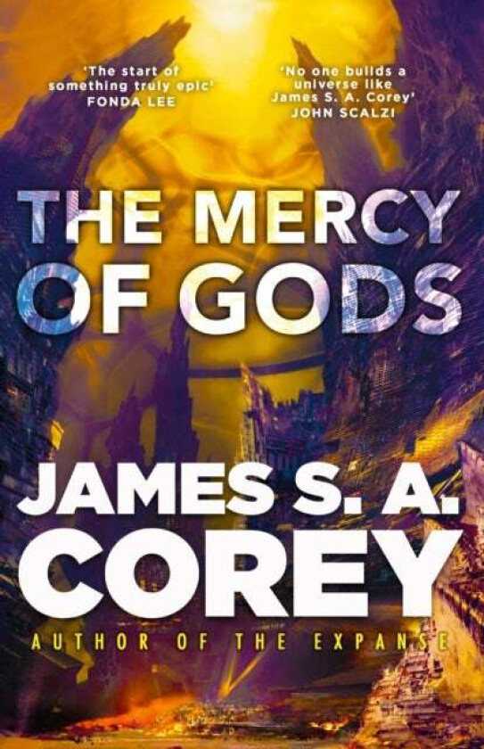 The Mercy of Gods av James S. A. Corey