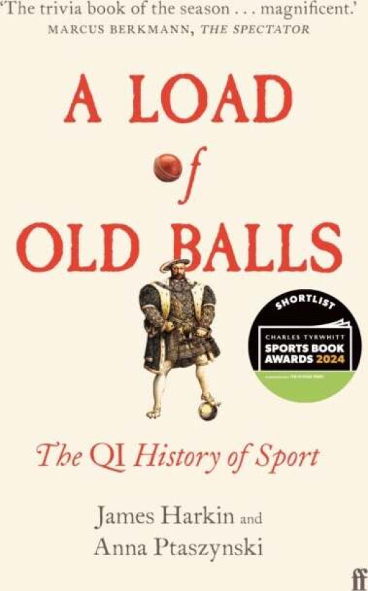 A Load of Old Balls av James Harkin