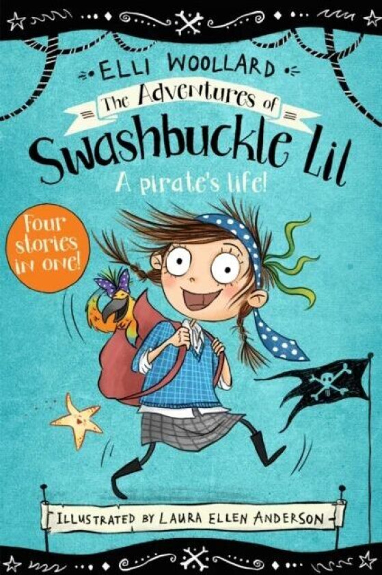 The Adventures of Swashbuckle Lil av Elli Woollard