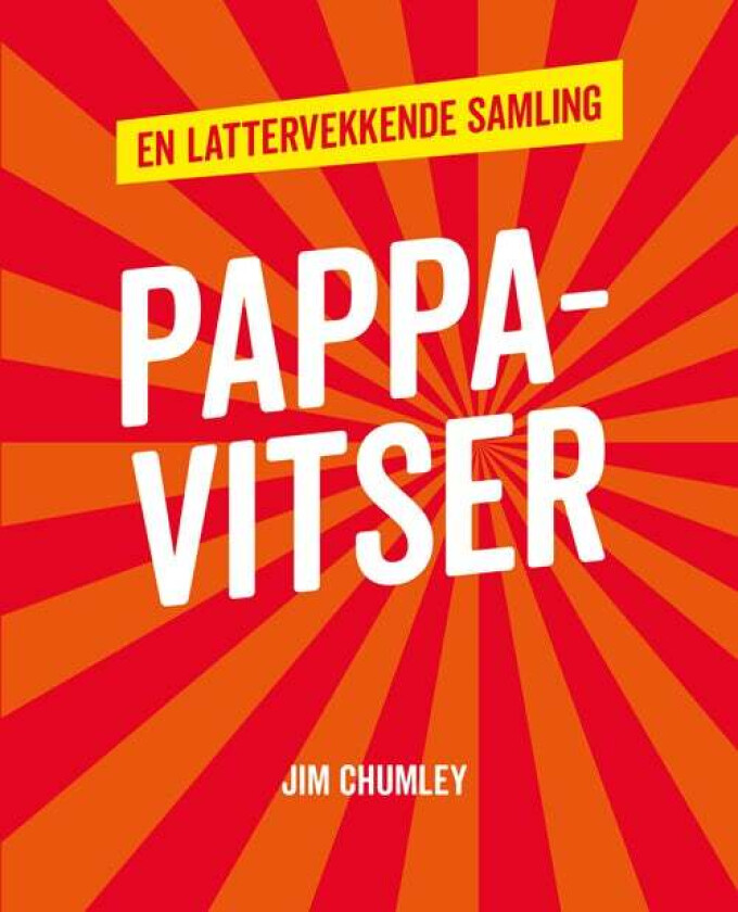 Pappa-vitser av Jim Chumley
