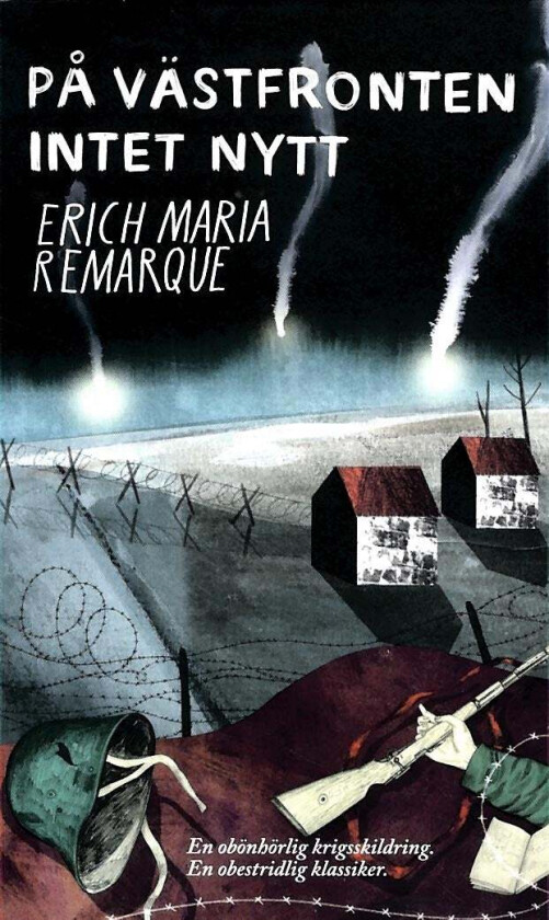 På västfronten intet nytt av Erich Maria Remarque