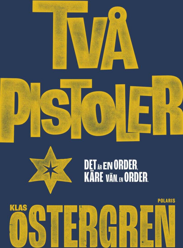 Två pistoler av Klas Östergren
