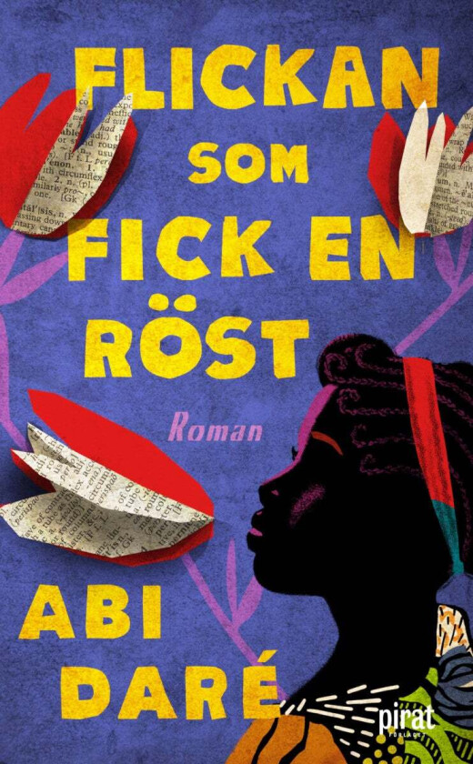 Flickan som fick en röst av Abi Daré