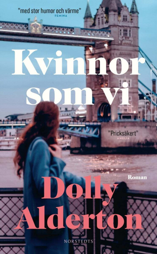 Kvinnor som vi av Dolly Alderton