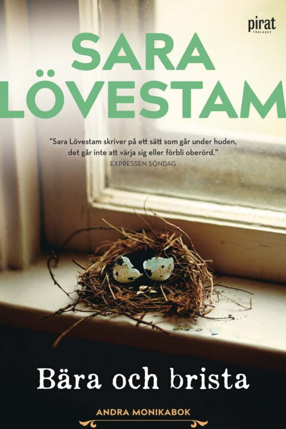 Bära och brista av Sara Lövestam
