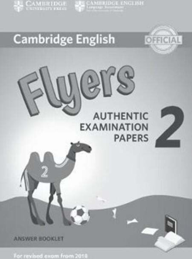 Cambridge English Young Learners 2 for Revised Exam from 2018 Flyers Answer Booklet