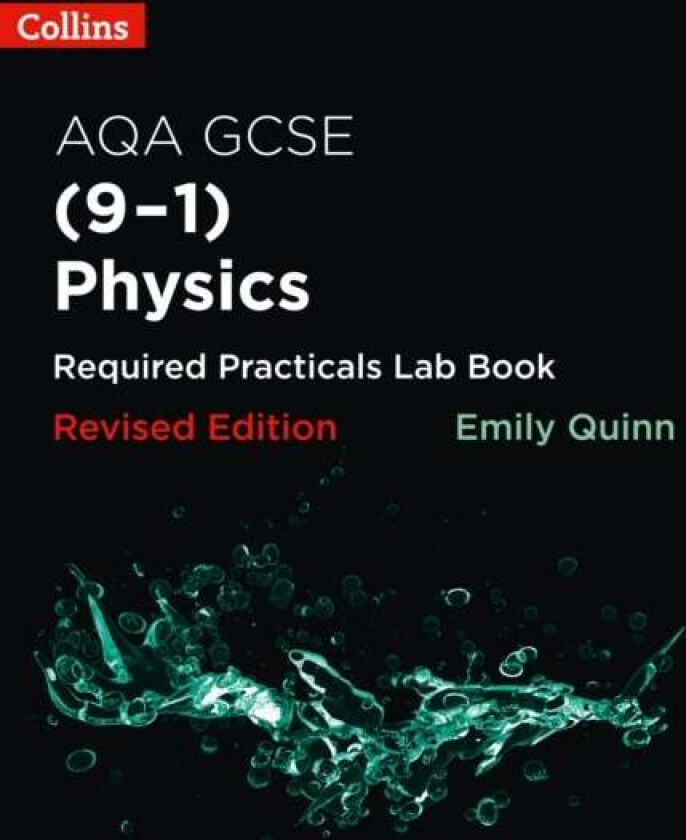 AQA GCSE Physics (9-1) Required Practicals Lab Book av Emily Quinn