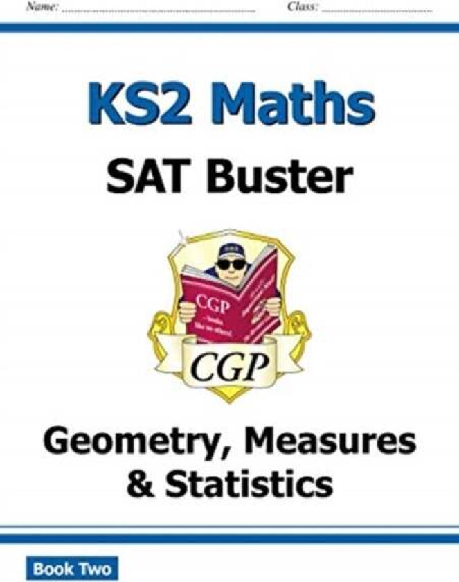 KS2 Maths SAT Buster: Geometry, Measures & Statistics - Book 2 (for the 2024 tests) av CGP Books
