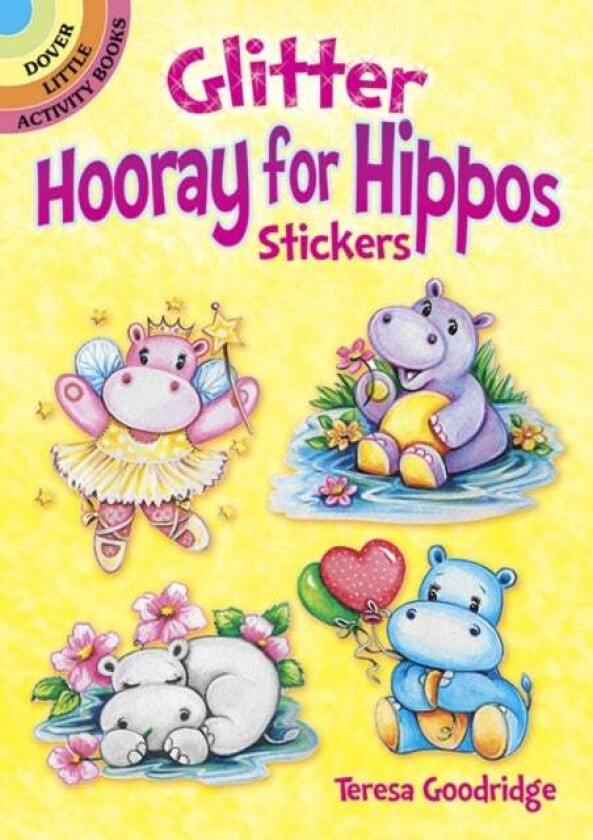 Glitter Hooray for Hippos Stickers av Teresa Goodridge