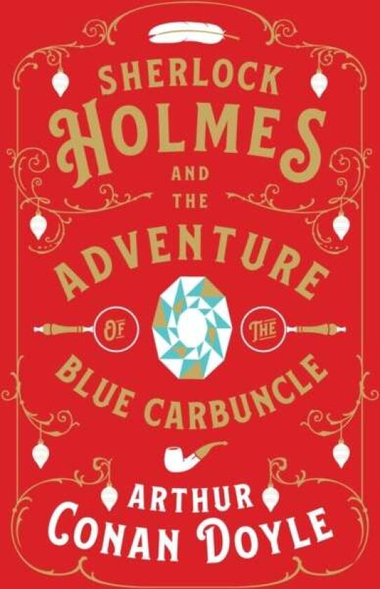 Sherlock Holmes and the Adventure of the Blue Carbuncle av Arthur Conan Doyle