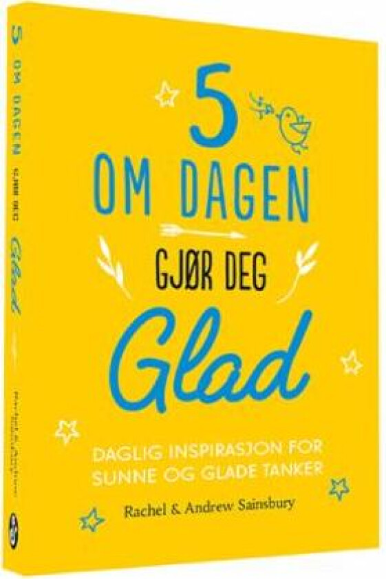 5 om dagen gjør deg glad av Andrew Sainsbury, Rachel Sainsbury