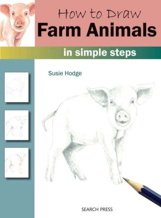 How to Draw: Farm Animals av Susie Hodge