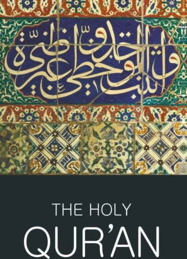 The Holy Qur'an av Wordsworth Editions