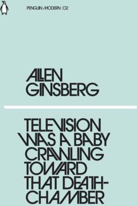 Television Was a Baby Crawling Toward That Deathchamber av Allen Ginsberg