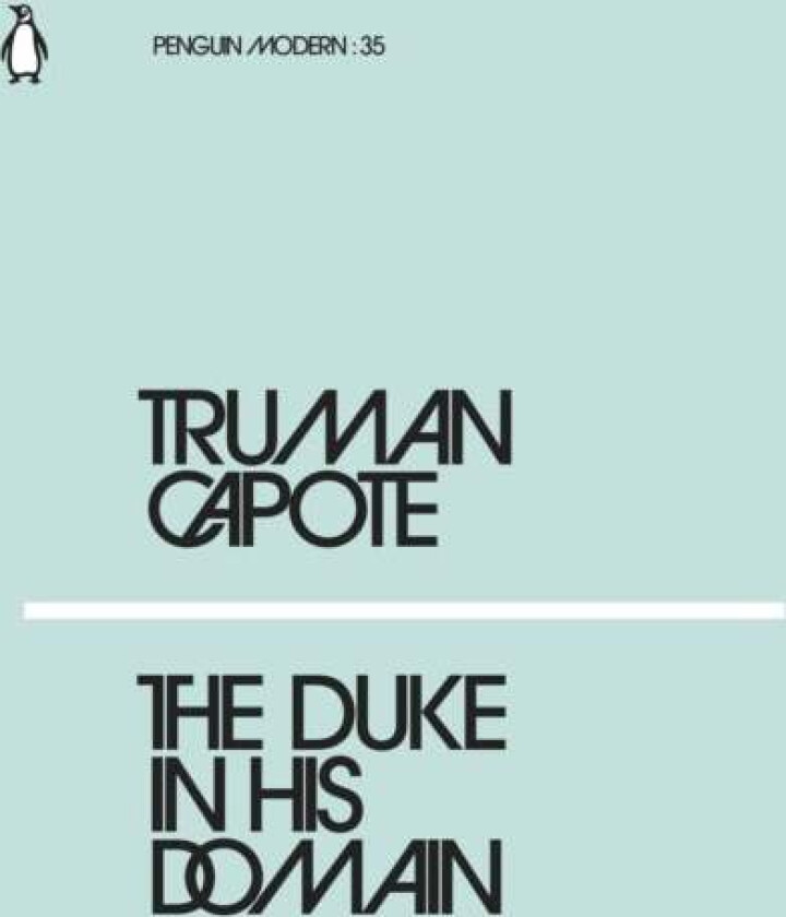 The Duke in His Domain av Truman Capote